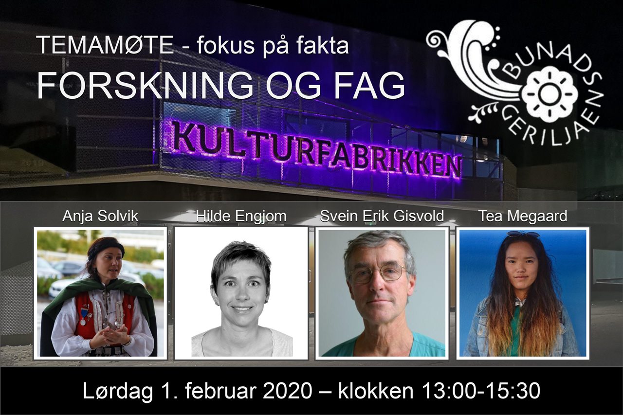 Lørdag 1. februar arrangerer Bunadsgeriljaen nytt møte på Kulturfabrikken med , Anja Solvik, Hilde Engjom, Sven Erik Gisvold og Tea Megaard,