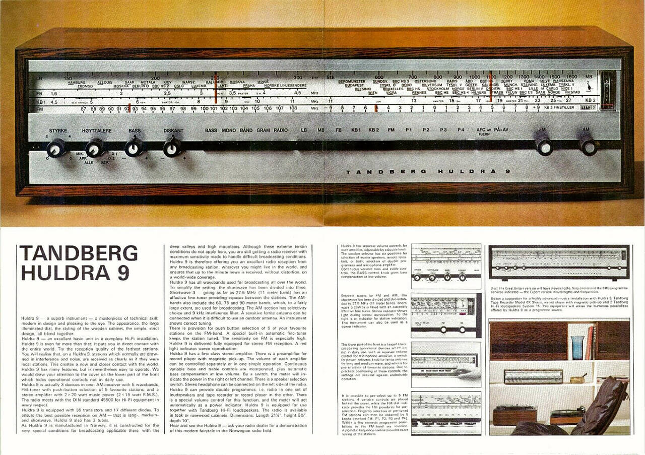 Tandberg Huldra 9 fra slutten av 1960-tallet var ett av flaggskipene med rør og transistorer. Det gav en varm og fyldig lyd. (Brosjyrebilde)