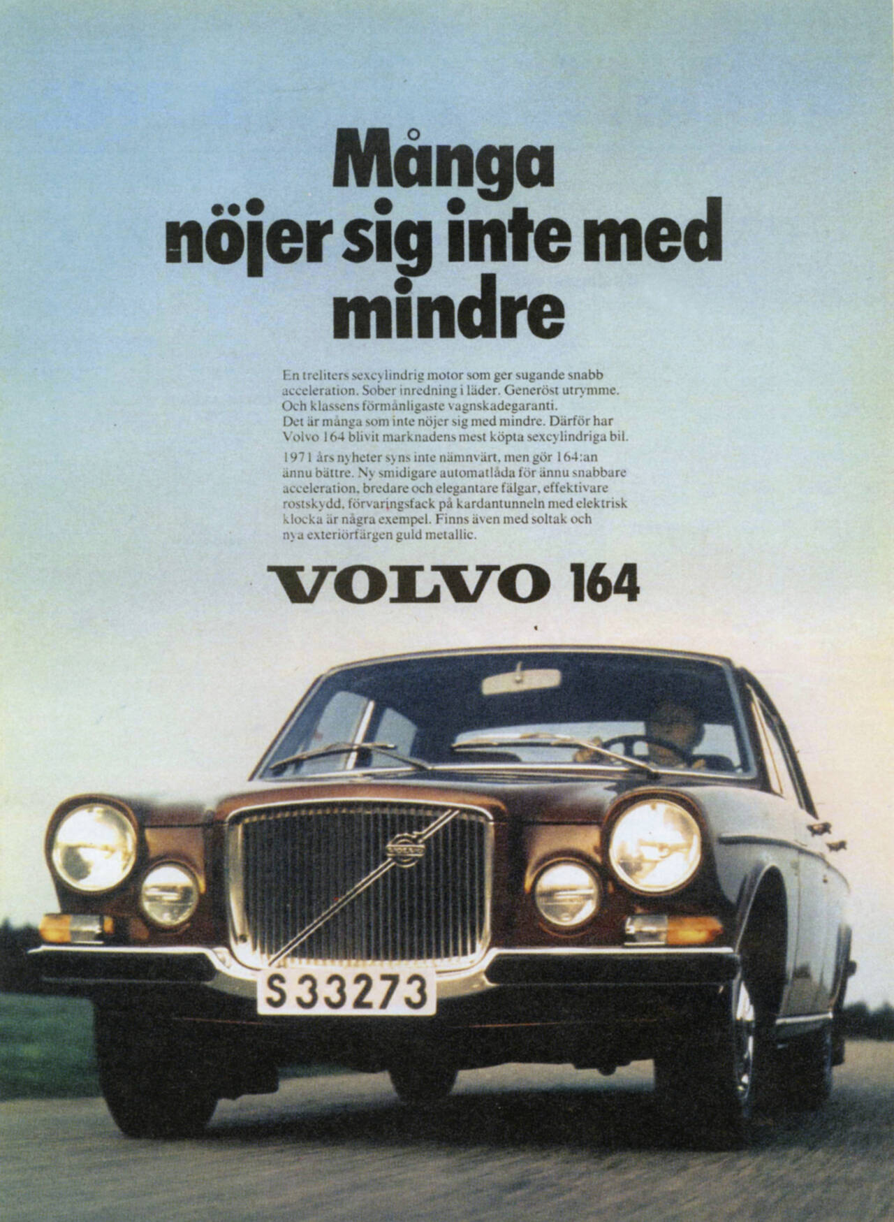 Den større og luksuriøse Volvo 164, her en 1971-modell. (Reklamebilde fra Volvo)